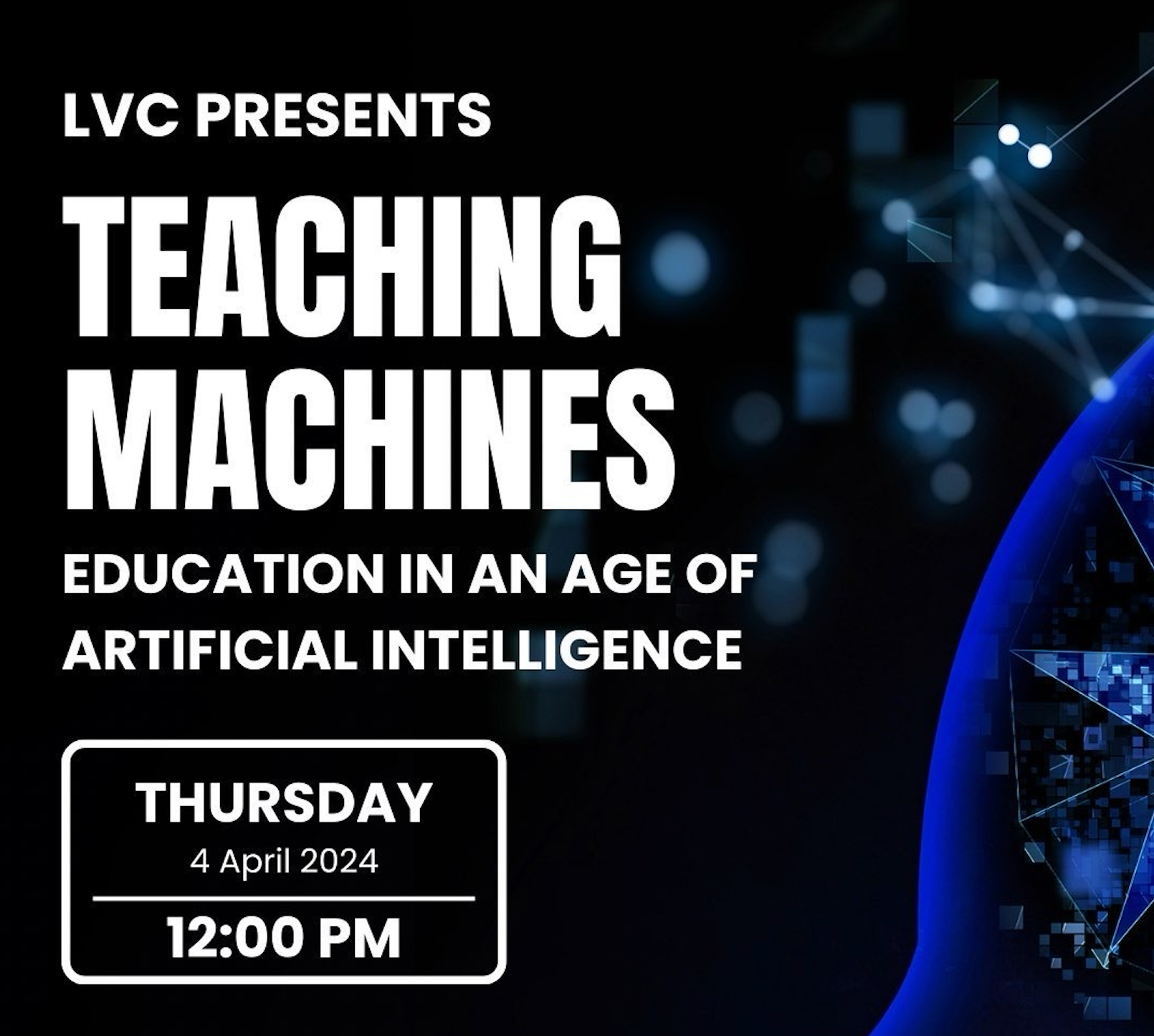 Teaching Machines: Education in an Age of Artificial Intelligence