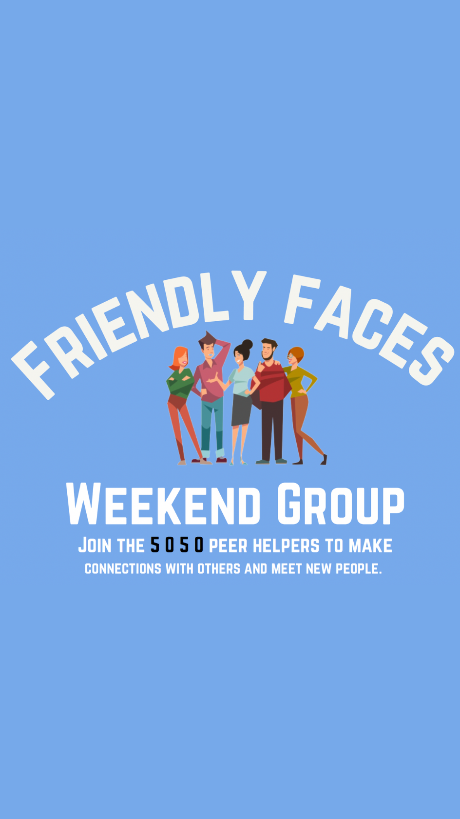 Friendly Faces Weekend group flier