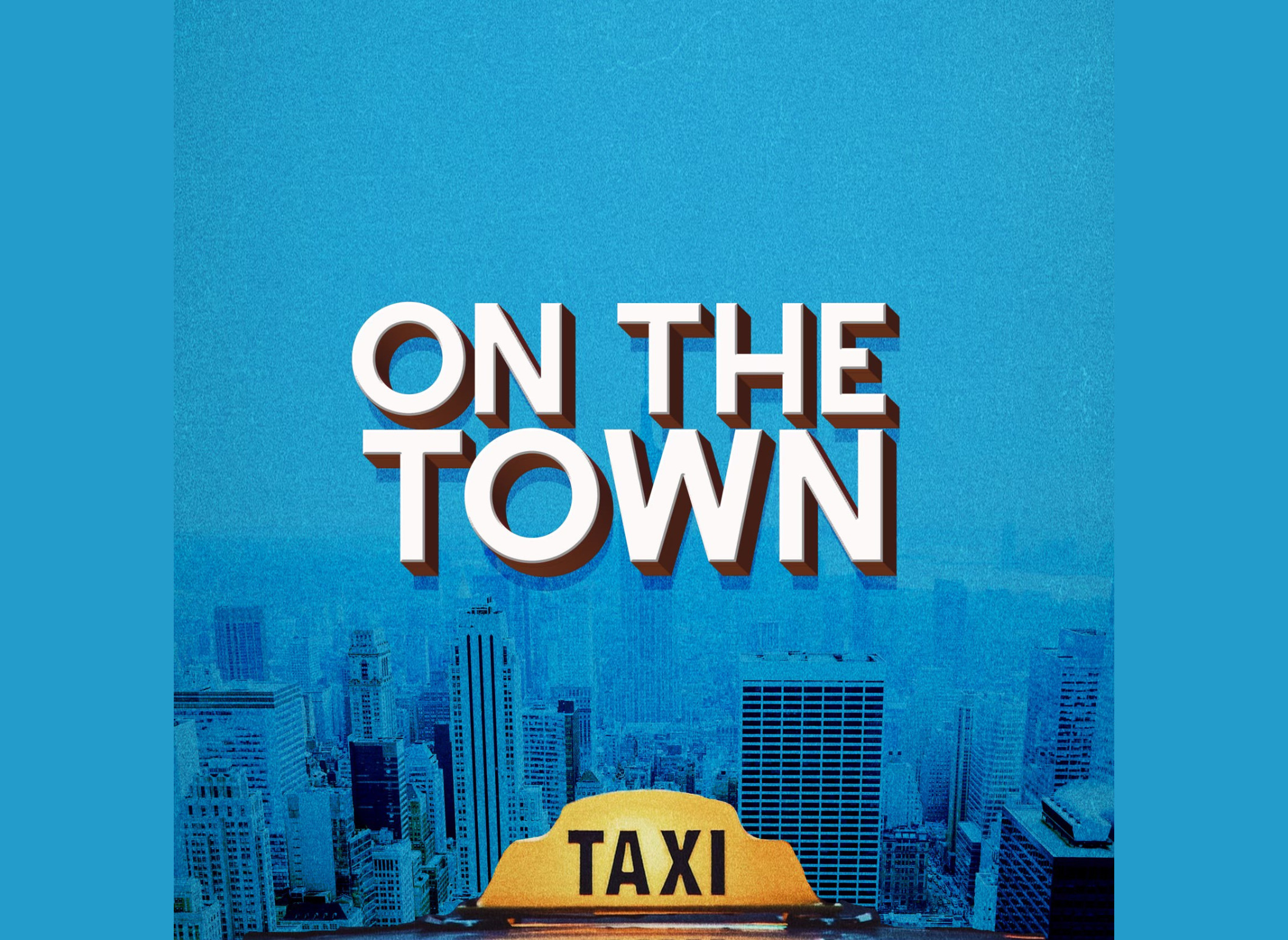 LVC Musical Theatre On The Town graphic