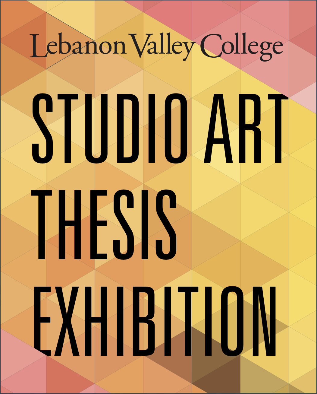 Studio Art Thesis Exhibition poster