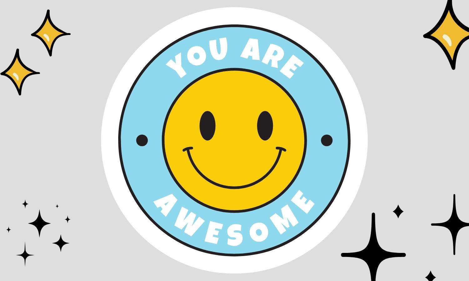 You Are Awesome!