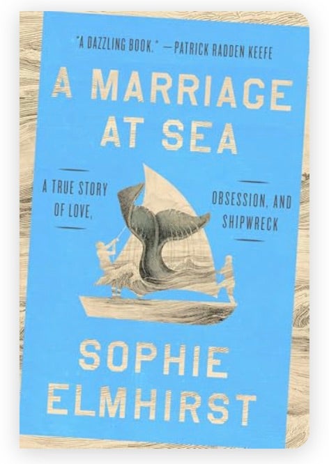 A Marriage at Sea by Sophie Elmhirst book cover
